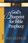 Image for God&#39;s Blueprint for Bible Prophecy: Daniel