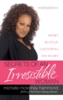 Image for Secrets of an Irresistible Woman: Smart Rules for Capturing His Heart