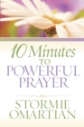 Image for 10 Minutes to Powerful Prayer