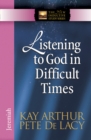 Image for Listening to God in difficult times
