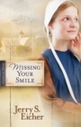 Image for Missing Your Smile