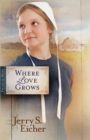 Image for Where Love Grows