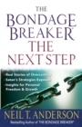 Image for The bondage breaker--the next step