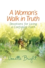 Image for A woman&#39;s walk in truth