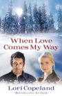 Image for When love comes my way