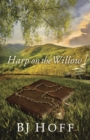 Image for Harp on the willow : Volume 1