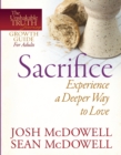 Image for Sacrifice--Experience a Deeper Way to Love