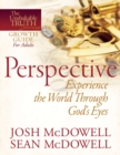 Image for Perspective--Experience the World Through God&#39;s Eyes