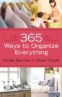 Image for 365 ways to organize everything