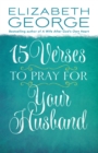 Image for 15 verses to pray for your husband
