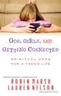 Image for God, girls, and getting connected