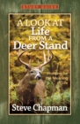 Image for A look at life from a deer stand: hunting for the meaning of life : study guide