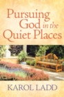 Image for Pursuing God In The Quiet Places