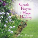 Image for Gentle Prayers for Hope and Healing