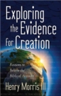 Image for Exploring the Evidence for Creation