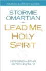 Image for Lead Me, Holy Spirit Prayer and Study Guide : Longing to Hear the Voice of God