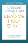 Image for Lead Me, Holy Spirit Book of Prayers: Longing to Hear the Voice of God