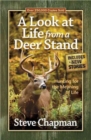 Image for A Look at Life from a Deer Stand : Hunting for the Meaning of Life