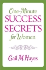 Image for One-Minute Success Secrets for Women