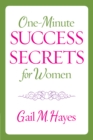 Image for One-Minute Success Secrets for Women