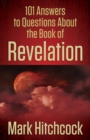 Image for 101 Answers to Questions About the Book of Revelation