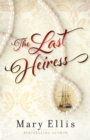 Image for The last heiress