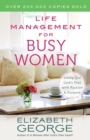 Image for Life Management for Busy Women : Living Out God&#39;s Plan with Passion and Purpose