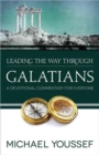 Image for Leading the Way Through Galatians : A Devotional Commentary for Everyone