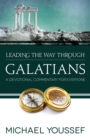 Image for Leading the way through Galatians