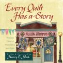 Image for Every Quilt Has a Story : Timeless Tales of Friendship and Faith