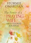 Image for The Power of a Praying Wife Devotional Journal