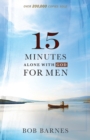 Image for 15 Minutes Alone with God for Men