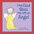 Image for May God Bless You with an Angel