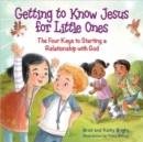 Image for Getting to Know Jesus for Little Ones