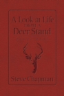 Image for A Look at Life from a Deer Stand Devotional (Milano Softone)