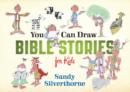 Image for You Can Draw Bible Stories for Kids