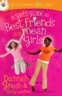 Image for A girl&#39;s guide to best friends and mean girls