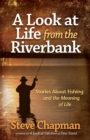 Image for A look at life from the riverbank