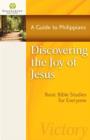 Image for Discovering the Joy of Jesus : A Guide to Philippians
