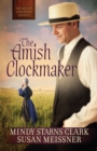 Image for The Amish clockmaker : book 3