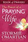 Image for The Power of a Praying Wife Book of Prayers