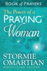 Image for The Power of a Praying Woman Book of Prayers