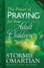 Image for The Power of Praying¬ for Your Adult Children