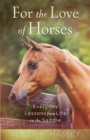 Image for For the love of horses