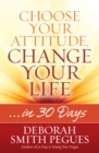 Image for Choose your attitude, change your life