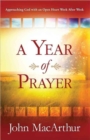 Image for A Year of Prayer : Approaching God with an Open Heart Week After Week