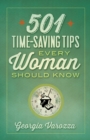 Image for 501 time-saving tips every woman should know