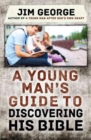 Image for A Young Man&#39;s Guide to Discovering His Bible