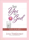 Image for Say Yes to God Journal