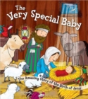 Image for The Very Special Baby : The Amazing Story of the Birth of Jesus